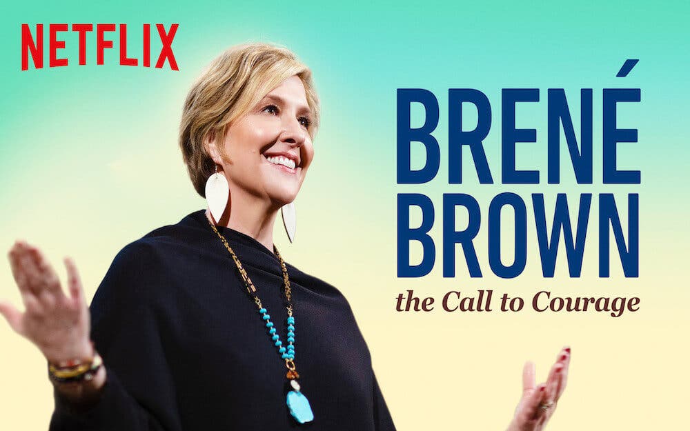 Brene Brown: The Call To Courage
