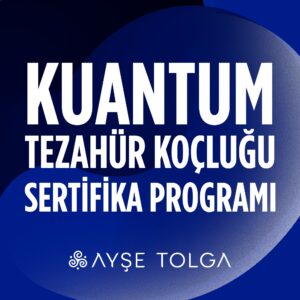 Kuantum Tezahür Koçluğu Sertifika Programı